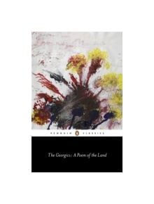 The Georgics: A Poem of the Land - 9780140455632