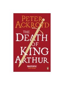 The Death of King Arthur - 9780140455656