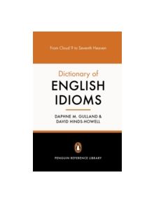 The Penguin Dictionary of English Idioms - 9780140514810