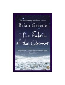 The Fabric of the Cosmos - 9780141011110