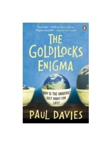 The Goldilocks Enigma - 9780141023267