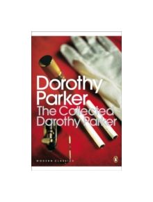 The Collected Dorothy Parker - 9780141182582