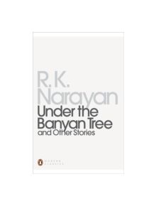 Under the Banyan Tree and Other Stories - 9780141186214