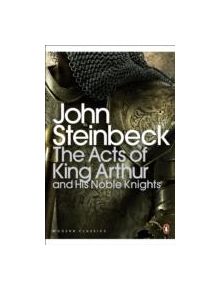 The Acts of King Arthur and his Noble Knights - 9780141186306