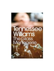 The Glass Menagerie - 9780141190266