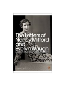 The Letters of Nancy Mitford and Evelyn Waugh - 9780141193922