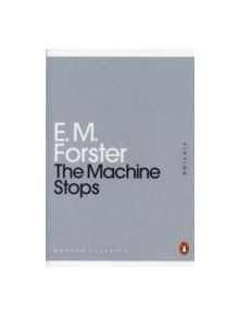 The Machine Stops - 9780141195988