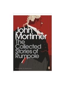 The Collected Stories of Rumpole - 9780141198293