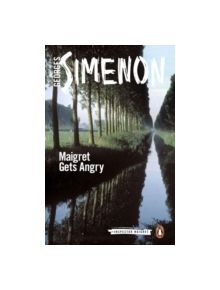 Maigret Gets Angry - 9780141397320