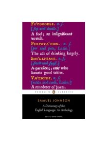 A Dictionary of the English Language: an Anthology - 9780141441573