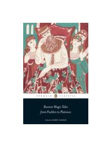 Russian Magic Tales from Pushkin to Platonov - 9780141442235