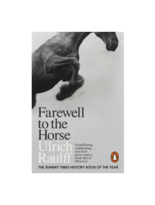 Farewell to the Horse - 9780141983172