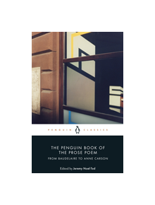 The Penguin Book of the Prose Poem - 9780141984568