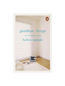 Goodbye, Things - 9780141986388