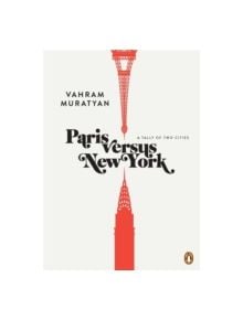 Paris Versus New York - 9780143120254