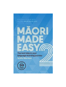 Maori Made Easy 2 - 9780143772774