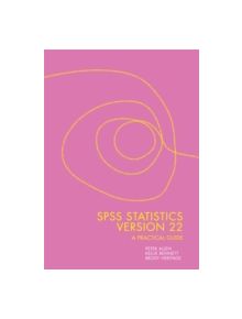 SPSS Statistics Version 22: A Practical Guide - 9780170348973