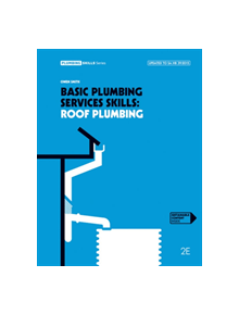 Basic Plumbing Services Skills: Roof Plumbing - 9780170380393