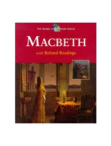 Global Shakespeare: Macbeth : Student Edition - 9780176057893