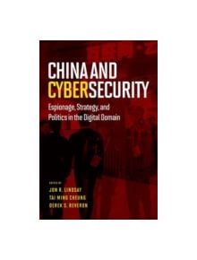 China and Cybersecurity - 9780190201265