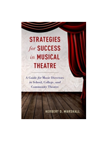 Strategies for Success in Musical Theatre - 9780190222192