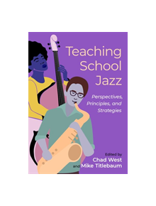 Teaching School Jazz - 9780190462574