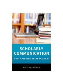 Scholarly Communication - 9780190639457