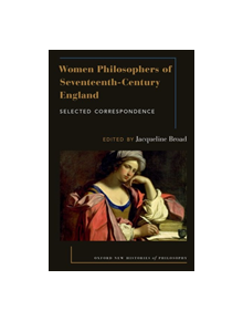 Women Philosophers of Seventeenth-Century England - 9780190673338