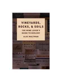 Vineyards, Rocks, and Soils - 9780190863289