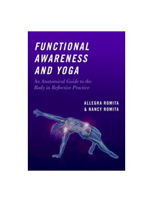 Functional Awareness and Yoga - 9780190863920