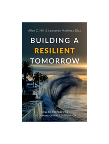 Building a Resilient Tomorrow - 9780190909345