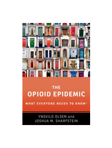 The Opioid Epidemic - 9780190916039