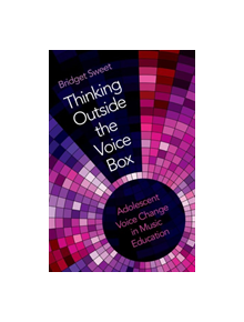 Thinking Outside the Voice Box - 9780190916374