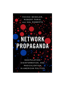 Network Propaganda - 8507 - 9780190923624