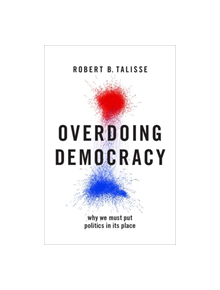 Overdoing Democracy - 9780190924195