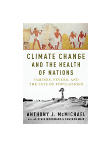 Climate Change and the Health of Nations - 9780190931841