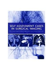 Self-assessment Cases in Surgical Imaging - 9780192631640