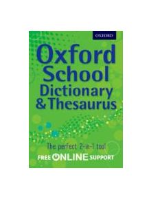 Oxford School Dictionary & Thesaurus - 8477 - 9780192756916