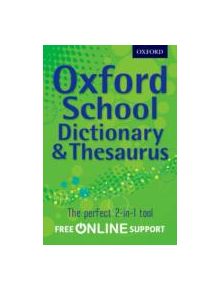 Oxford School Dictionary & Thesaurus - 8477 - 9780192756923