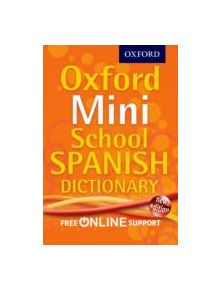 Oxford Mini School Spanish Dictionary - 8477 - 9780192757098