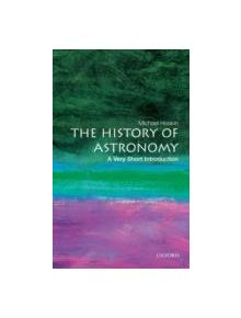 The History of Astronomy: A Very Short Introduction - 9780192803061