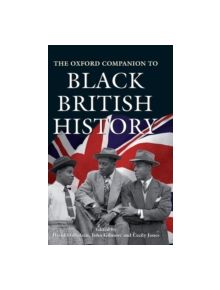 The Oxford Companion to Black British History - 9780192804396