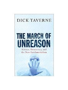 The March of Unreason - 9780192804853