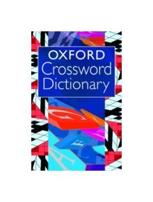 Oxford Crossword Dictionary - 9780192807113