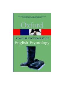 The Concise Oxford Dictionary of English Etymology - 9780192830982