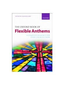 The Oxford Book of Flexible Anthems - 9780193358959