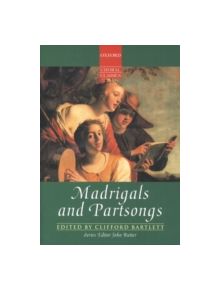 Madrigals and Partsongs - 9780193436947