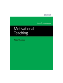 Motivational Teaching - 9780194200424