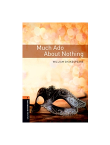 Oxford Bookworms Library: Level 2:: Much Ado about Nothing  Playscript - 9780194209540