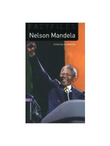 Oxford Bookworms Library Factfiles: Level 4:: Nelson Mandela - 9780194233965